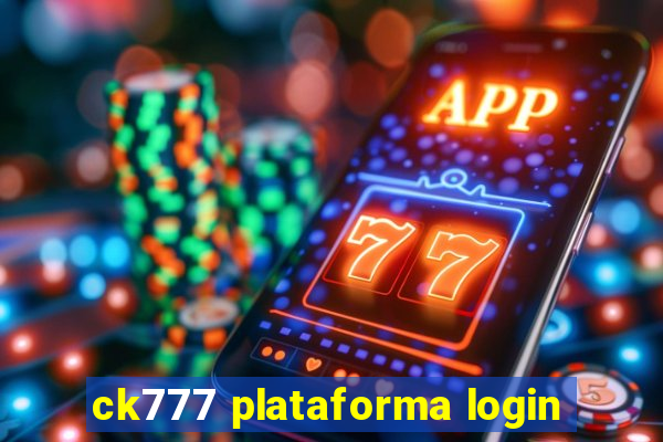 ck777 plataforma login